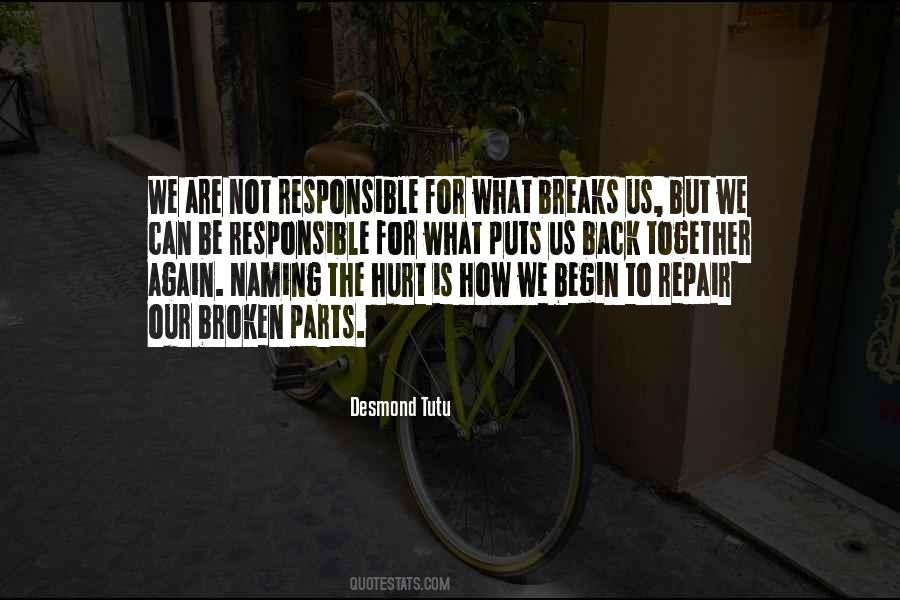 Be Responsible Quotes #983592