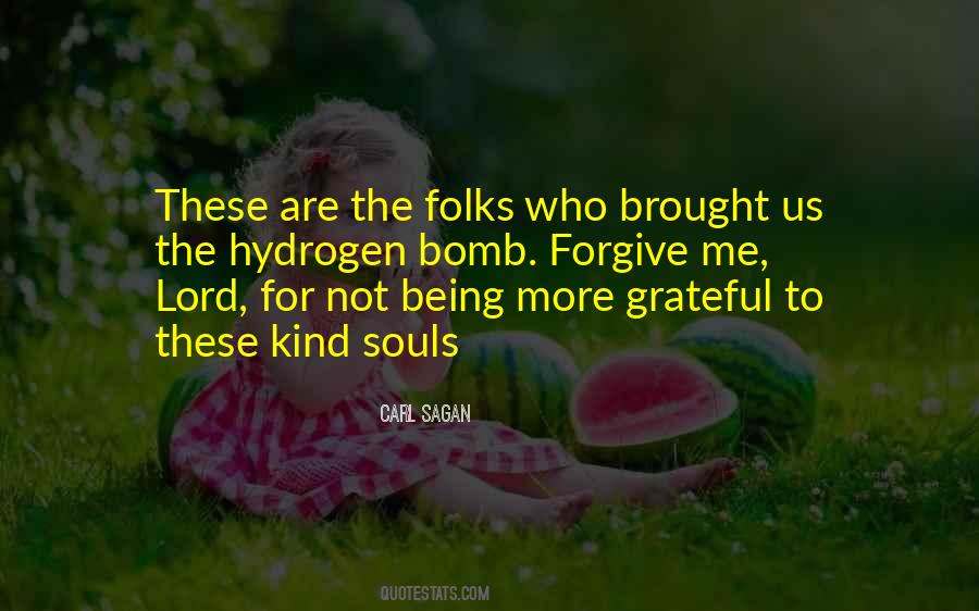 Quotes About Kind Souls #759525