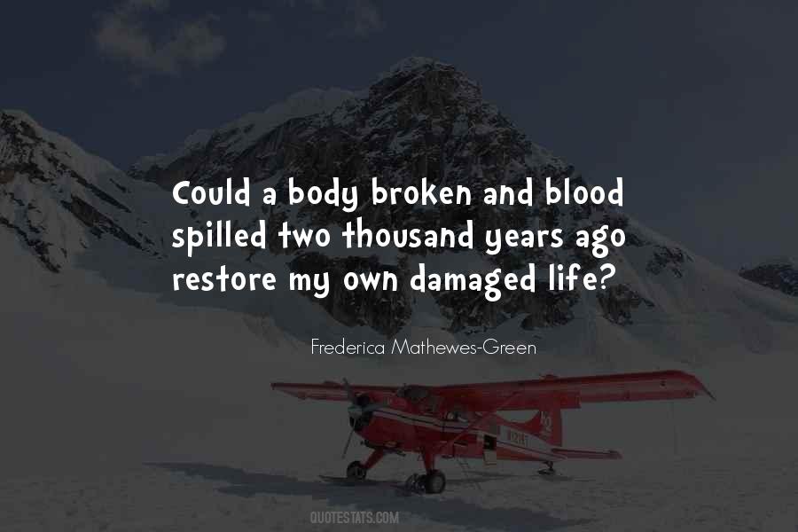 Broken Damaged Quotes #755727