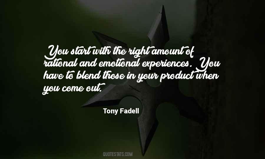 Fadell Tony Quotes #157905