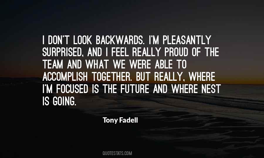Fadell Tony Quotes #516923