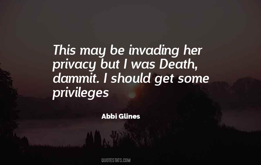Invading Others Privacy Quotes #322026