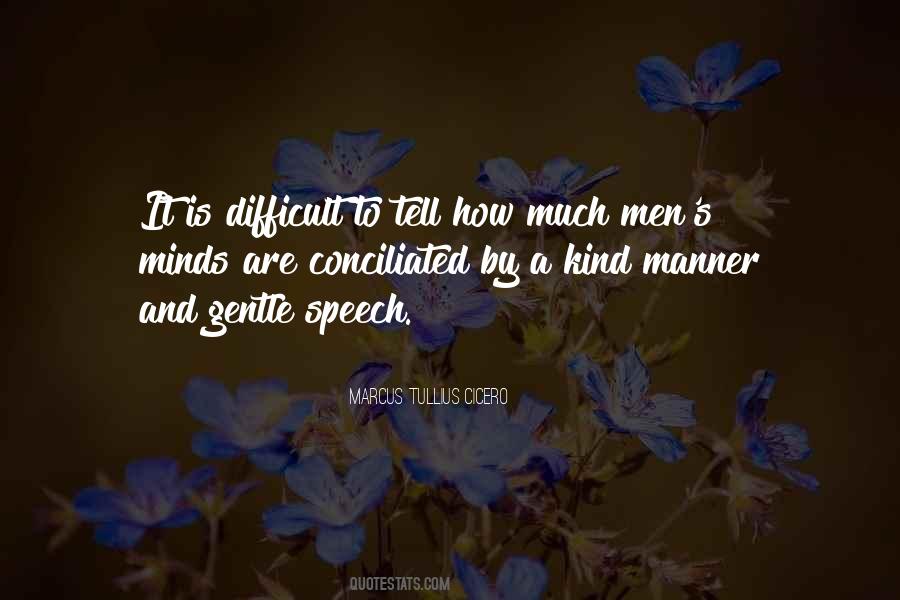 Quotes About Kind Men #74570