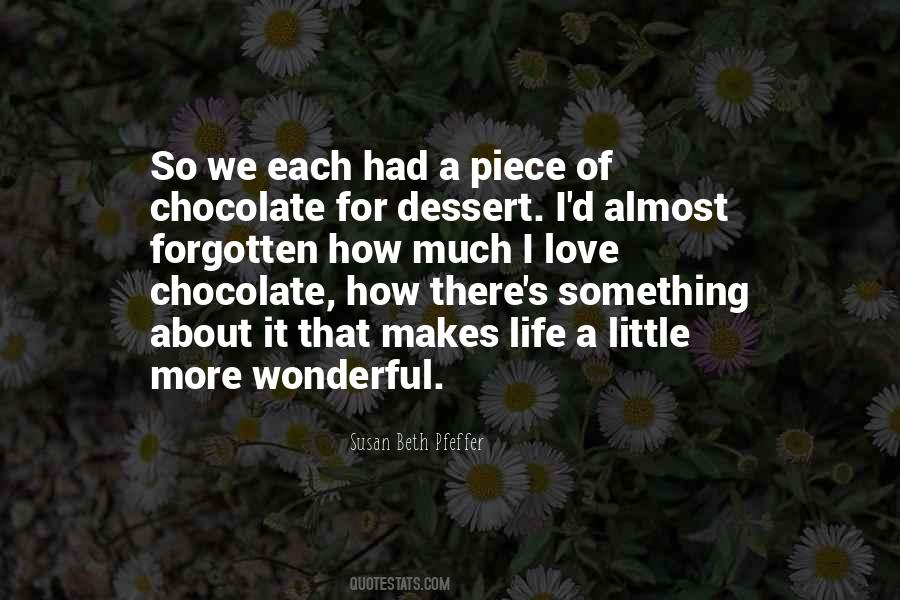 Dessert Life Love Quotes #1336419