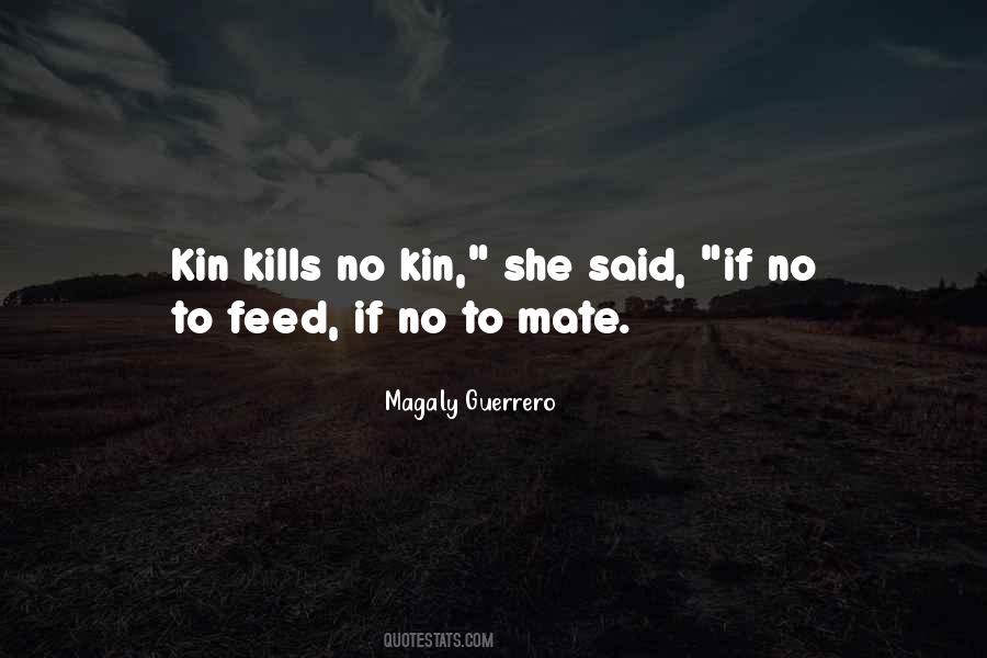 Quotes About Kin #114771