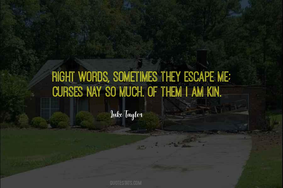 Quotes About Kin #1268536