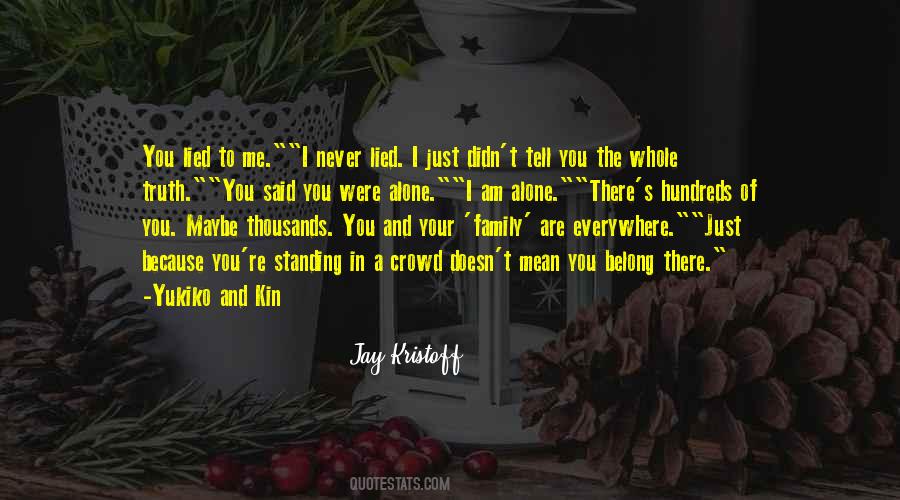 Quotes About Kin #1279362