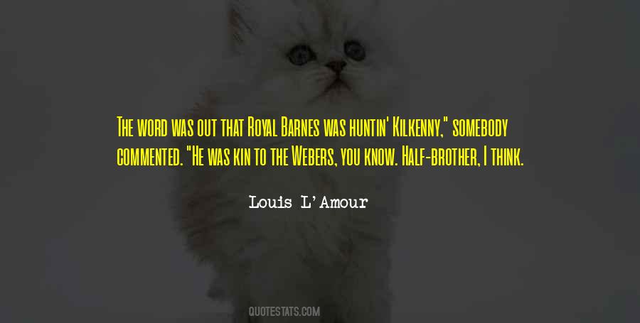 Quotes About Kin #1566808