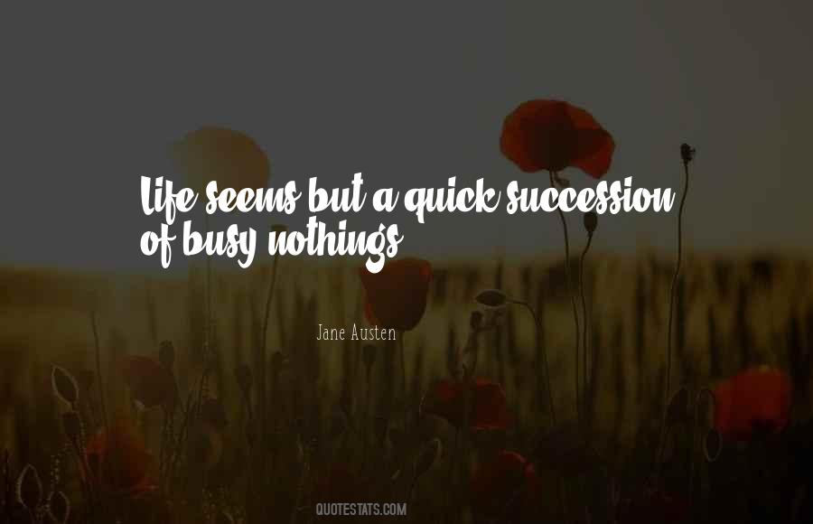 A Busy Life Quotes #599386