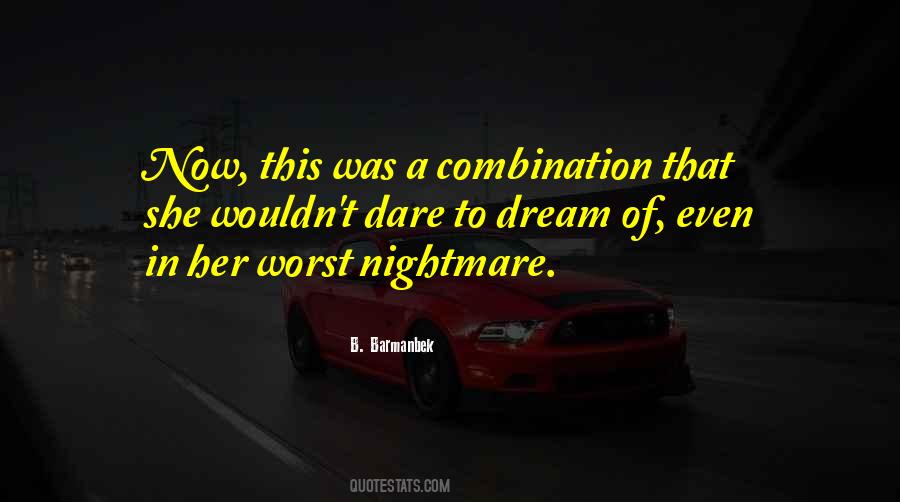Dream Nightmare Quotes #112427