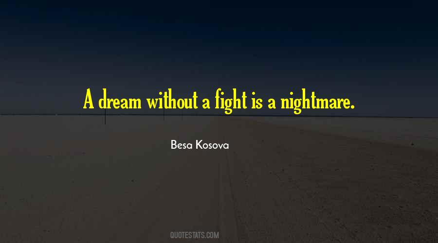 Dream Nightmare Quotes #535137