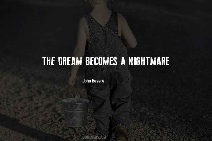 Dream Nightmare Quotes #564854