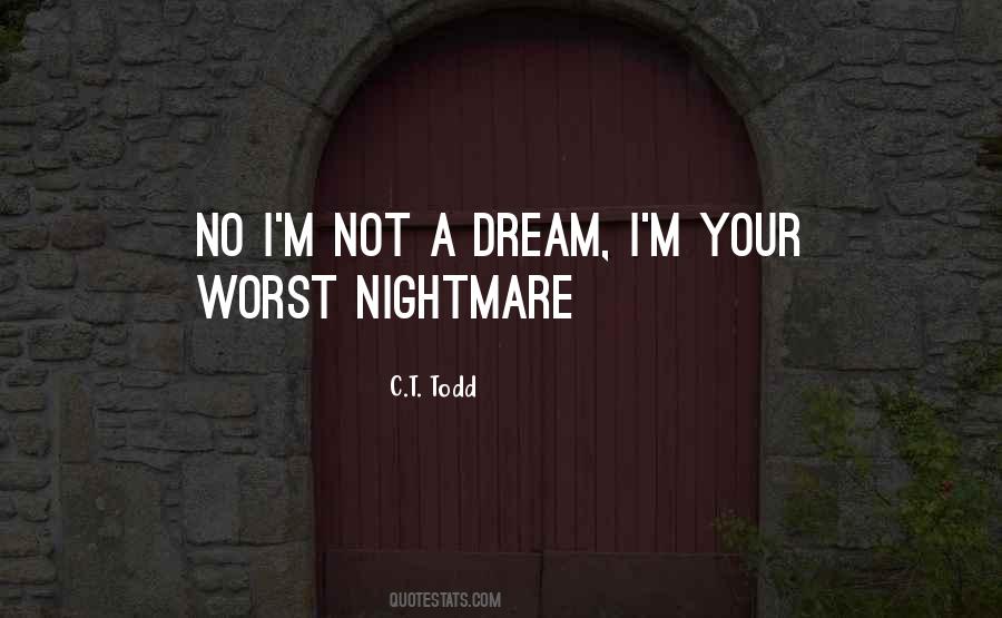 Dream Nightmare Quotes #667226