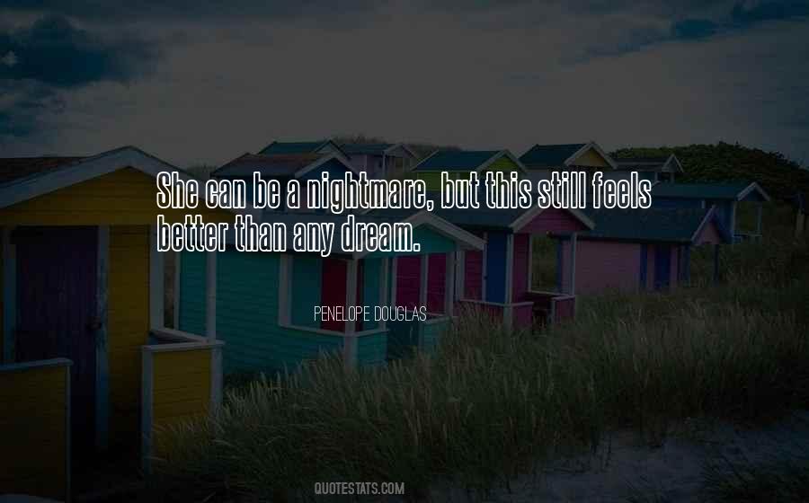 Dream Nightmare Quotes #700202