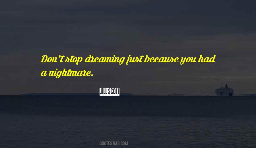 Dream Nightmare Quotes #941491