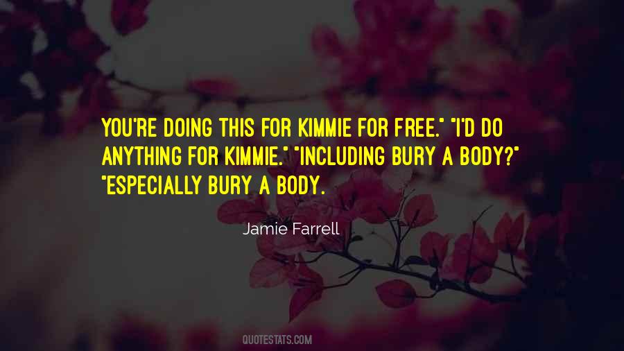 Quotes About Kimmie #700079