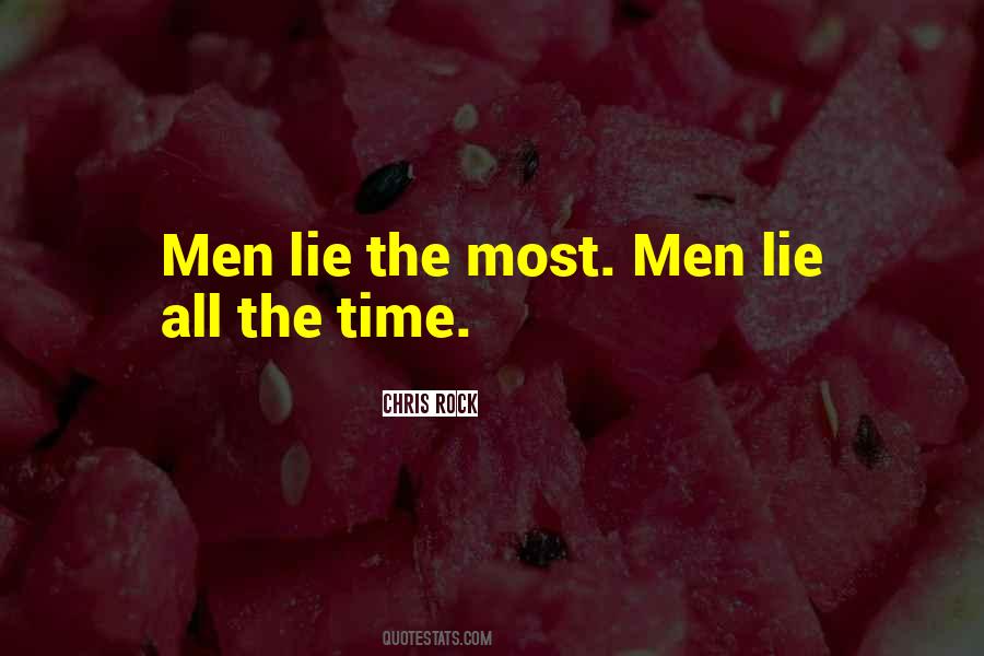 Men Lie Quotes #1838524