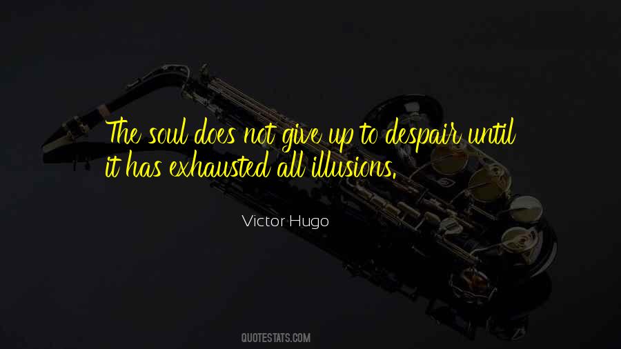 Not Give Up Quotes #1794572