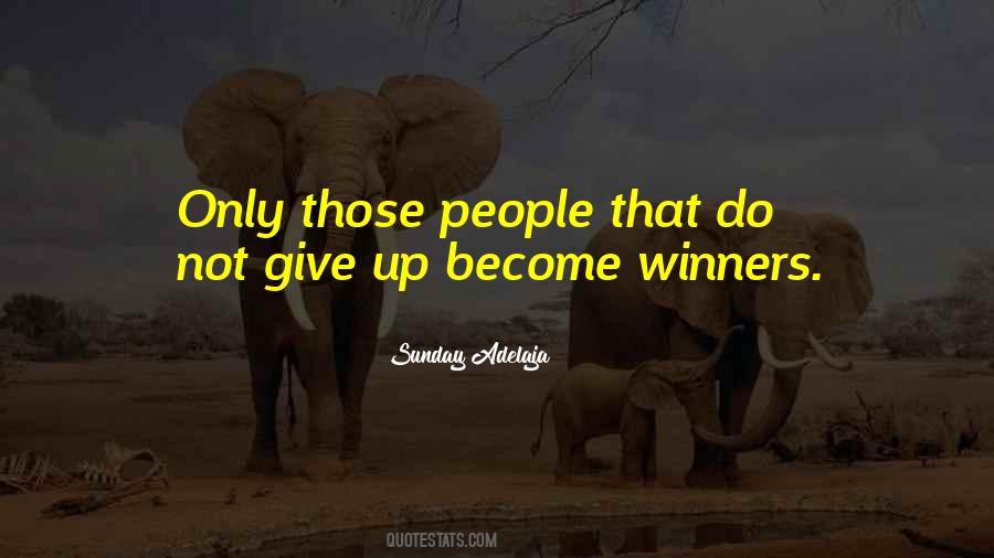 Not Give Up Quotes #93980