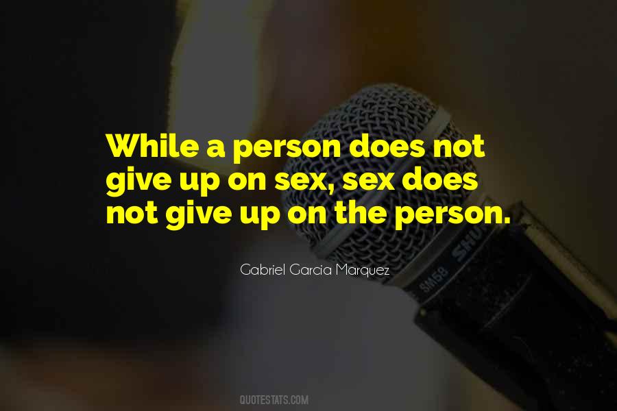 Not Give Up Quotes #980456
