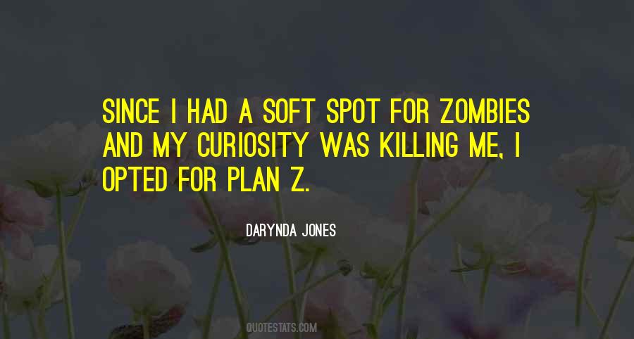 Quotes About Killing Zombies #520456