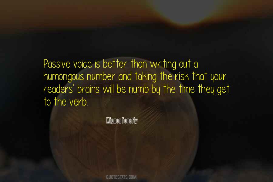 Quotes About The Passive Voice #1173943