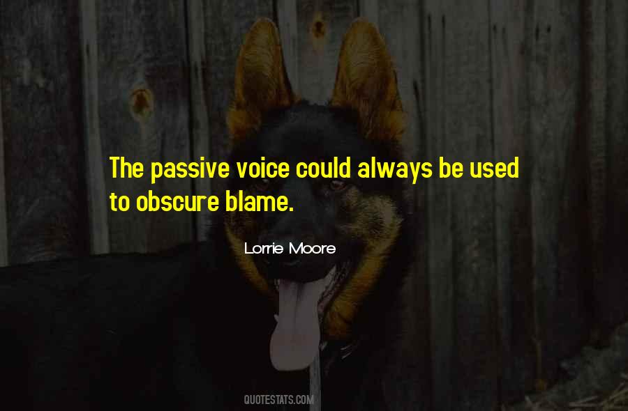 Quotes About The Passive Voice #1771757