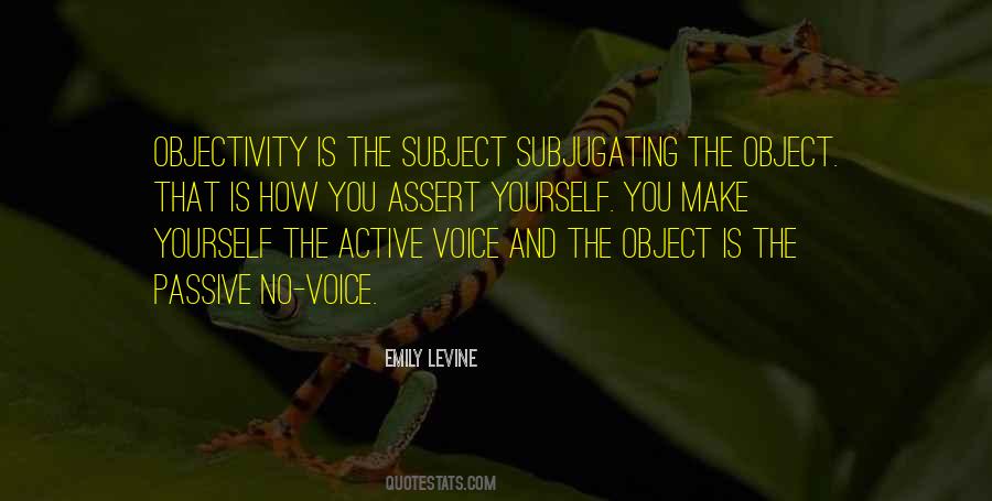 Quotes About The Passive Voice #591773