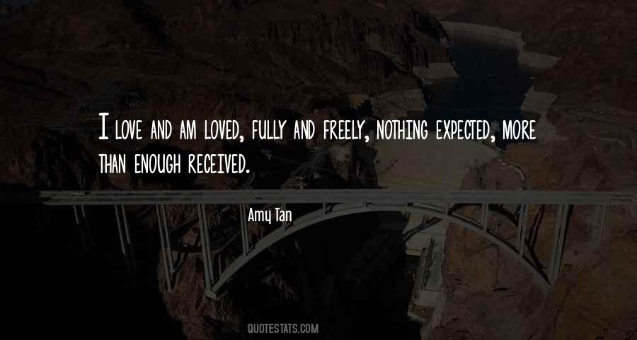 Fully Loved Quotes #608302