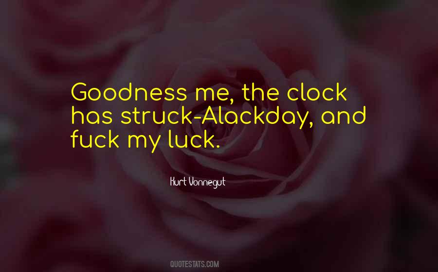 Gledao Me Stari Quotes #1148317