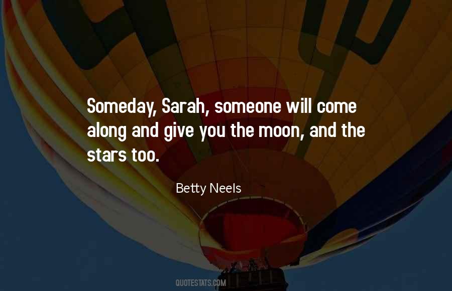 Moon And The Stars Quotes #1427269