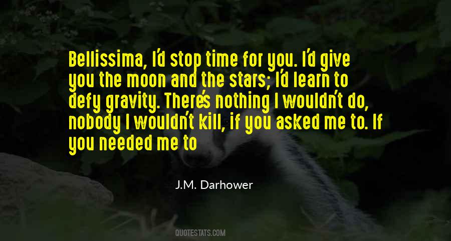 Moon And The Stars Quotes #1746288