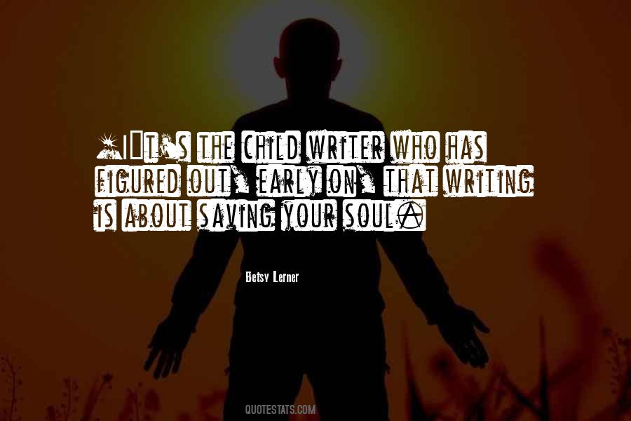 Writer About Writing Quotes #16239