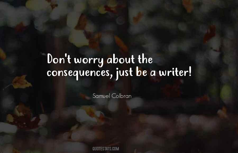 Writer About Writing Quotes #18363