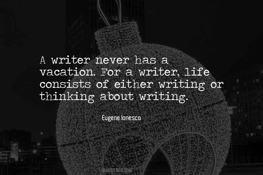 Writer About Writing Quotes #468983