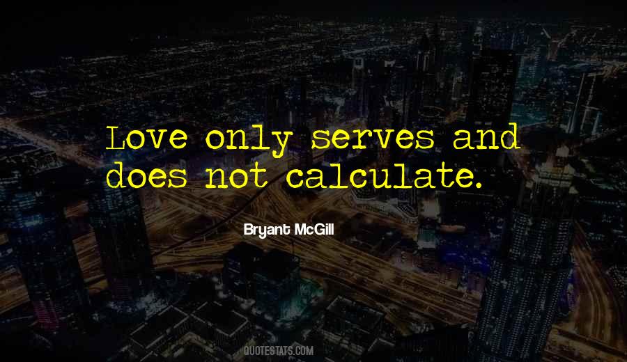Love And Serve Quotes #160817