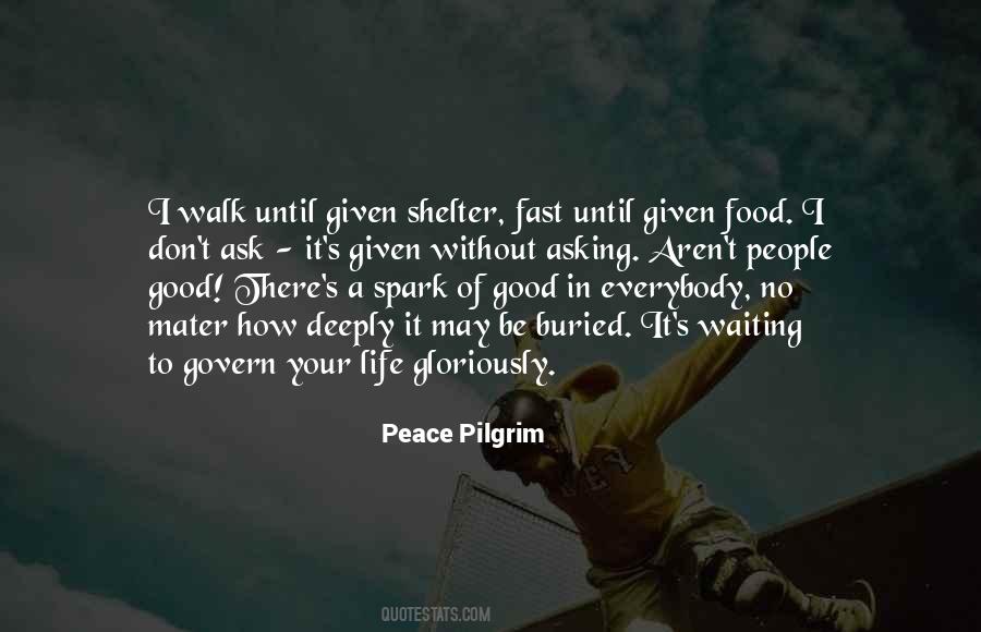 Ask And It Shall Be Given Quotes #244469