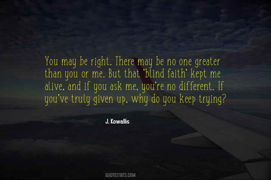 Ask And It Shall Be Given Quotes #68512