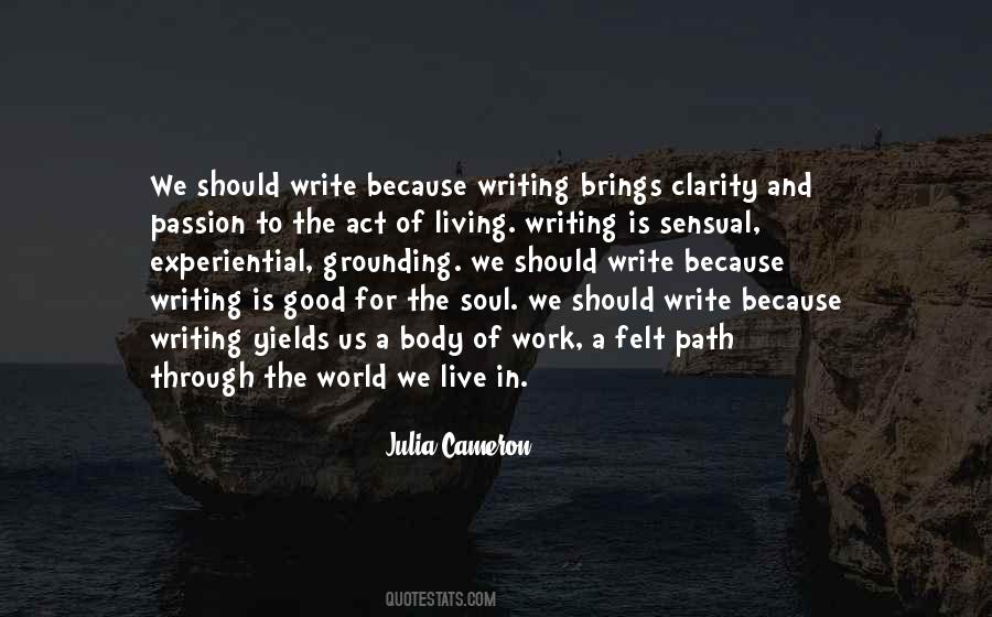 Quotes About The Passion Of Writing #1591449