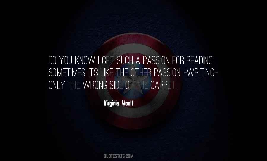 Quotes About The Passion Of Writing #468515