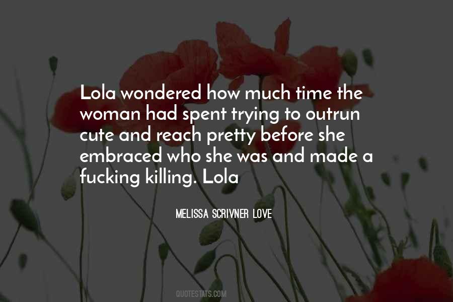 Quotes About Killing Someone You Love #389263