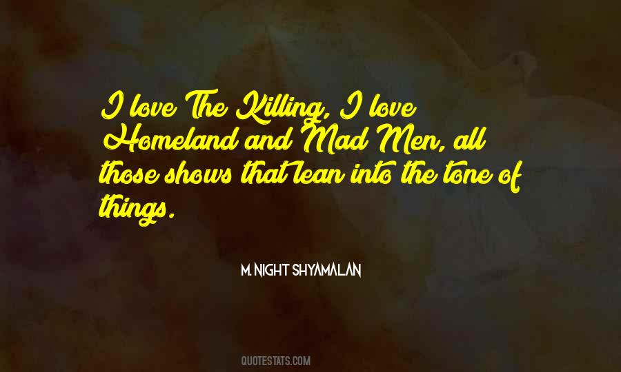 Quotes About Killing Someone You Love #495748