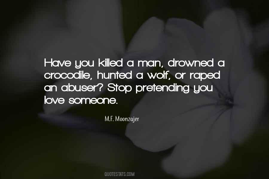 Quotes About Killing Someone #1652920