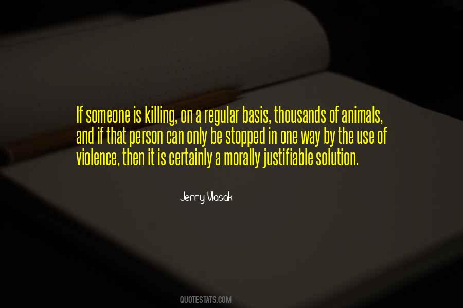 Quotes About Killing Someone #375439