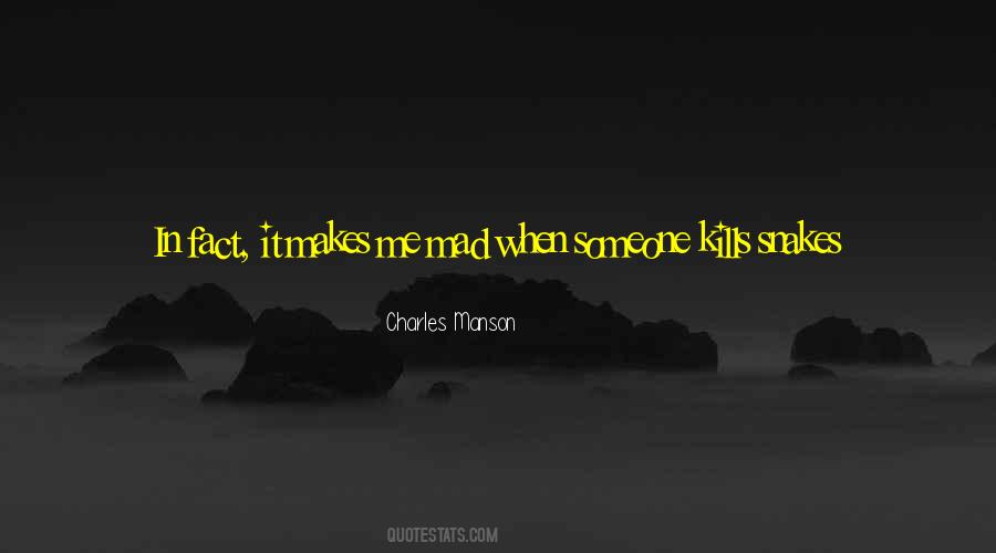 Quotes About Killing Someone #462523