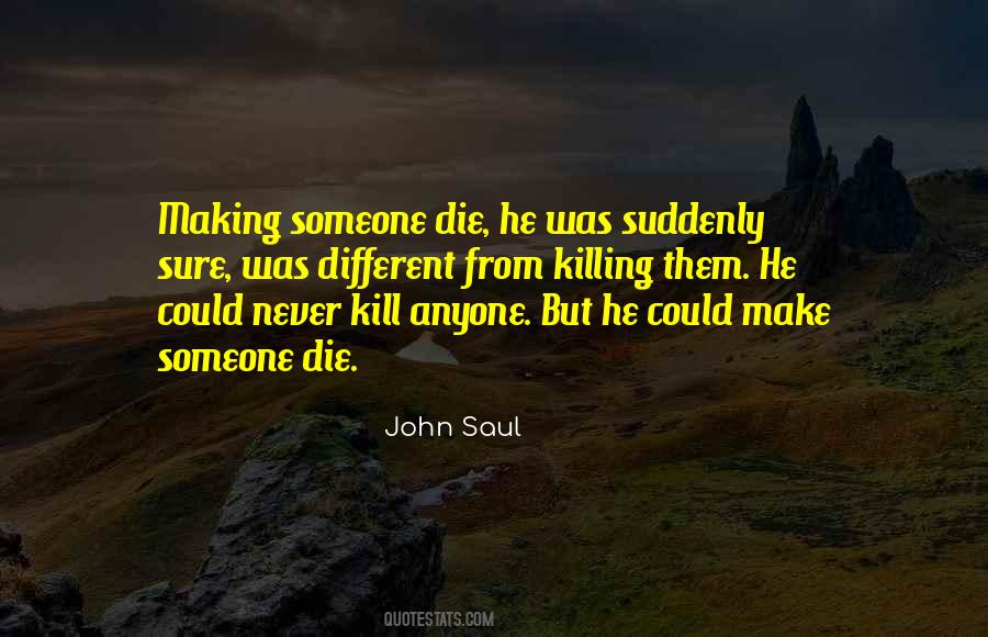 Quotes About Killing Someone #844061