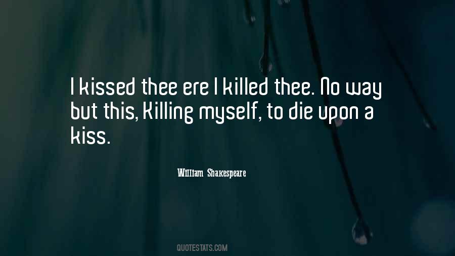 Quotes About Killing Myself #1136298