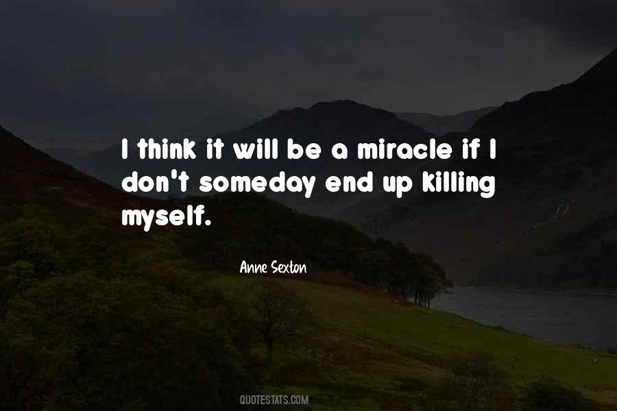 Quotes About Killing Myself #1150206
