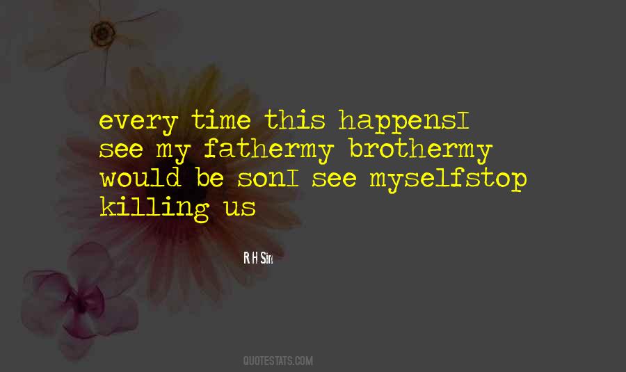Quotes About Killing Myself #1166335