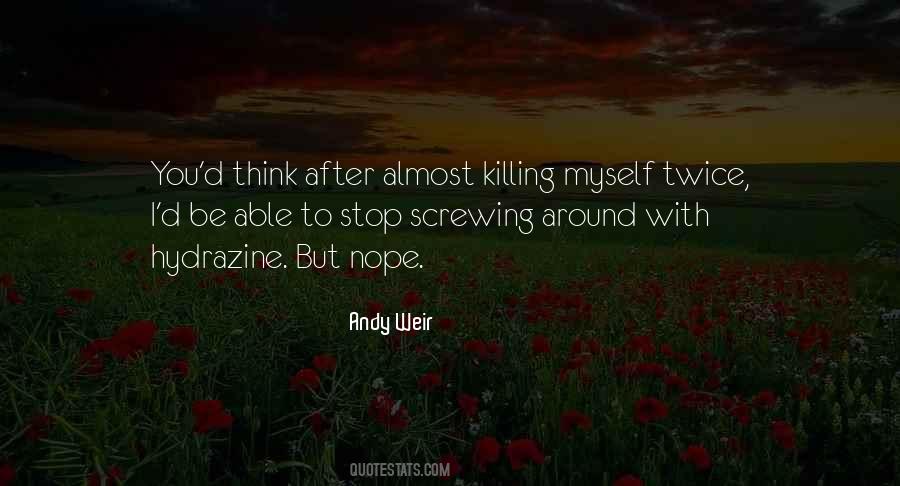 Quotes About Killing Myself #130122